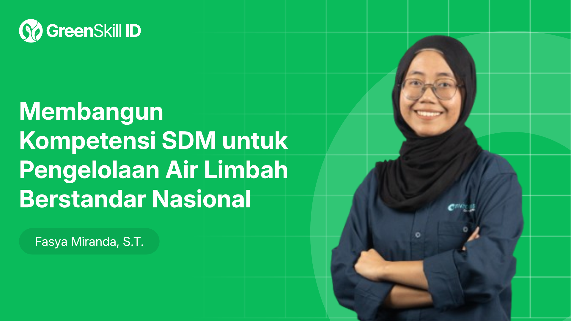Membangun Kompetensi SDM untuk Pengelolaan Air Limbah Berstandar Nasional